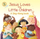 Jesus Loves the Little Children - Book