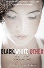 Black, White, Other : In Search of Nina Armstrong - Book