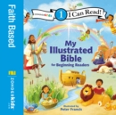 I Can Read My Illustrated Bible : for Beginning Readers, Level 1 - eBook