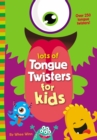Lots of Tongue Twisters for Kids - Book