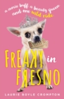 Freaky in Fresno - Book