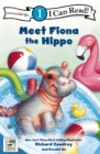 Meet Fiona the Hippo : Level 1 - Book