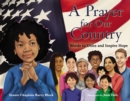 A Prayer for Our Country : Words to Unite and Inspire Hope - Book