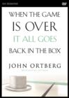 When the Game Is Over, It All Goes Back in the Box Video Study - Book