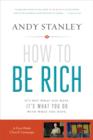 How to Be Rich Church Campaign Kit : It's Not What You Have. It's What You Do With What You Have. - Book
