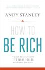 How to Be Rich book with DVD : It's Not What You Have. It's What You Do With What You Have. - Book
