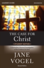 The Case for Christ/The Case for Faith Revised Student Edition Bible Study Leader's Guide : A Journalist's Personal Investigation of the Evidence for Jesus - Book