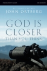 God Is Closer Than You Think Bible Study Participant's Guide - Book