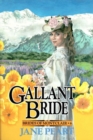Gallant Bride : Book 6 - eBook