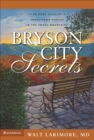 Bryson City Secrets : Even More Tales of a Small-Town Doctor in the Smoky Mountains - eBook