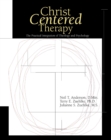 Christ-Centered Therapy : The Practical Integration of Theology and Psychology - eBook