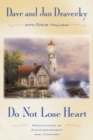 Do not Lose Heart : Meditations of Encouragement and Comfort - eBook