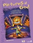 Wild Truth Bible Lessons--Pictures of God : 12 MORE wild Bible studies on the character of a wild God and what it means for junior highers and middle schoolers - eBook