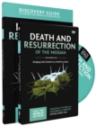 Death and Resurrection of the Messiah Discovery Guide with DVD : Bringing God's Shalom to a World in Chaos - Book