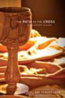 The Path to the Cross Pack : Five Faith Lessons - Book