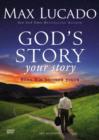 God's Story, Your Story Video Study : When His Becomes Yours - Book