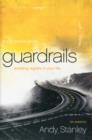 Guardrails Participant's Guide : Avoiding Regrets in Your Life - Book