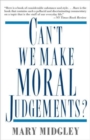 Can't We Make Moral Judgements? - Book