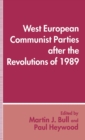 West European Communist Parties after the Revolutions of 1989 - Book