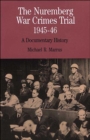 The Nuremberg War Crimes Trial of 1945-46 : A Brief History with Documents - Book