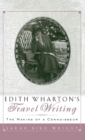 Edith Wharton's Travel Writing : The Making of a Connoisseur - Book