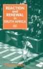 Reaction and Renewal in South Africa - Book