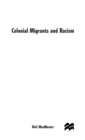 Colonial Migrants and Racism : Algerians in France, 1900-62 - Book