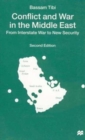 Conflict and War in the Middle East : From Interstate War to New Security - Book