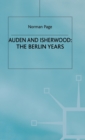 Auden and Isherwood : The Berlin Years - Book