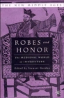 Robes and Honor : The Medieval World of Investiture - Book