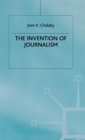 The Invention of Journalism - Book