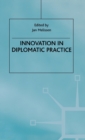 Innovation in Diplomatic Practice - Book