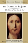 The Gospel of St. John : The Story of the Son of God - Book