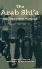 Arab Shi'a : The Forgotten Muslims - Book
