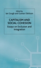 Capitalism and Social Cohesion : Essays on Exclusion and Integration - Book