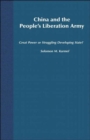 China and the People's Liberation Army : Great Power or Struggling Developing State? - Book
