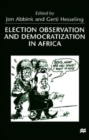 Election Observation and Democratization in Africa - Book