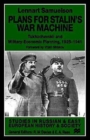 Plans for Stalin's War-Machine : Tukhachevskii and Military-Economic Planning, 1925-1941 - Book