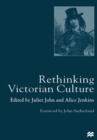 Rethinking Victorian Culture - Book