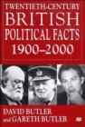 Twentieth-Century British Political Facts, 1900-2000 - Book