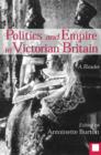 Politics and Empire in Victorian Britain : A Reader - Book