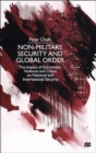 Non-Military Security and Global Order : The Impact of Extremism, Violence and Chaos on National and International Security - Book