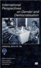 International Perspectives On Gender and Democratisation - Book
