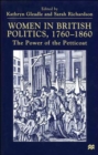 Women in British Politics, 1780-1860 : The Power of the Petticoat - Book