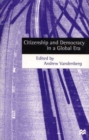 Citizenship and Democracy in a Global Era - Book
