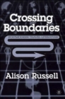 Crossing Boundaries : Postmodern Travel Literature - Book