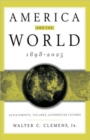 America and the World, 1898-2025 : Achievements, Failures, Alternative Futures - Book