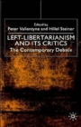 Left-Libertarianism and Its Critics : The Contemporary Debate - Book