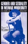 Gender and Sexuality in Weimar Modernity : Film, Literature, and “New Objectivity” - Book