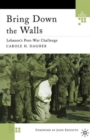 Bring Down the Walls : Lebanon's Post-War Challenge - Book